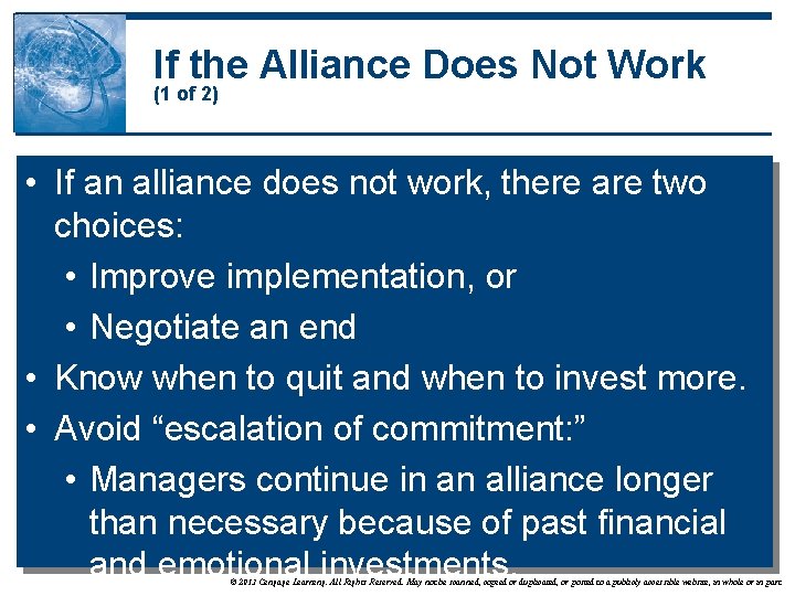 If the Alliance Does Not Work (1 of 2) • If an alliance does