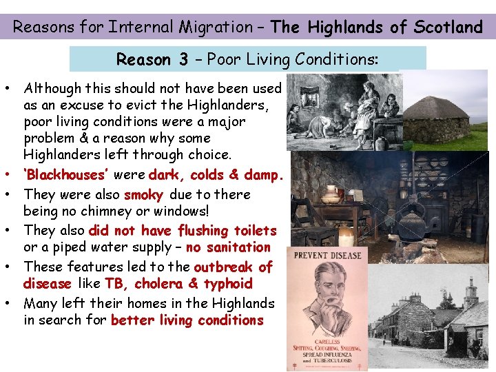 Reasons for Internal Migration – The Highlands of Scotland Reason 3 – Poor Living