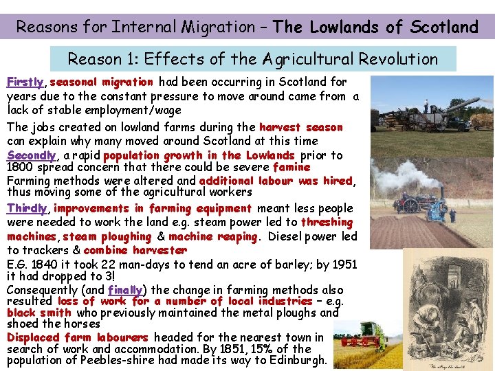 Reasons for Internal Migration – The Lowlands of Scotland Reason 1: Effects of the