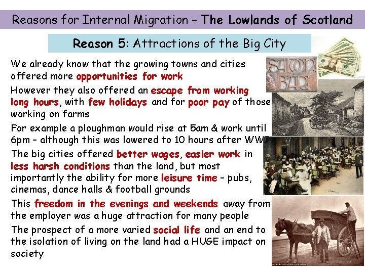 Reasons for Internal Migration – The Lowlands of Scotland Reason 5: Attractions of the