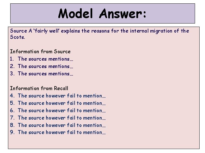 Model Answer: Source A ‘fairly well’ explains the reasons for the internal migration of