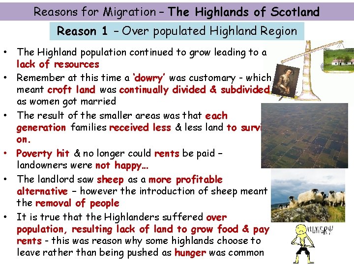 Reasons for Migration – The Highlands of Scotland Reason 1 – Over populated Highland