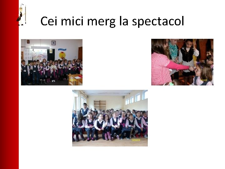 Cei mici merg la spectacol 