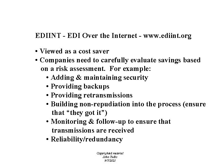EDI Over the Internet EDIINT - EDI Over the Internet - www. ediint. org