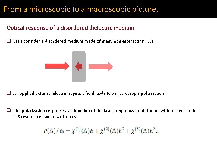 From a microscopic to a macroscopic picture. Optical response of a disordered dielectric medium