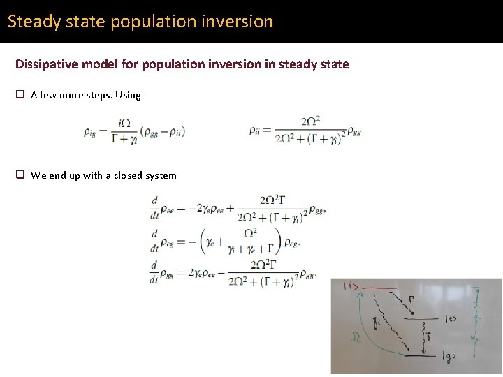 Steady state population inversion Dissipative model for population inversion in steady state q A