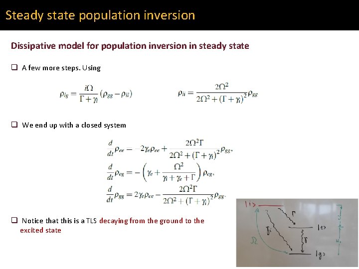 Steady state population inversion Dissipative model for population inversion in steady state q A