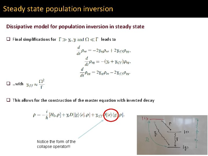 Steady state population inversion Dissipative model for population inversion in steady state q Final