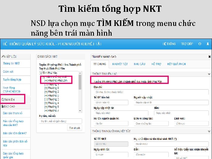 Tìm kiếm tổng hợp NKT NSD lựa chọn mục TÌM KIẾM trong menu chức