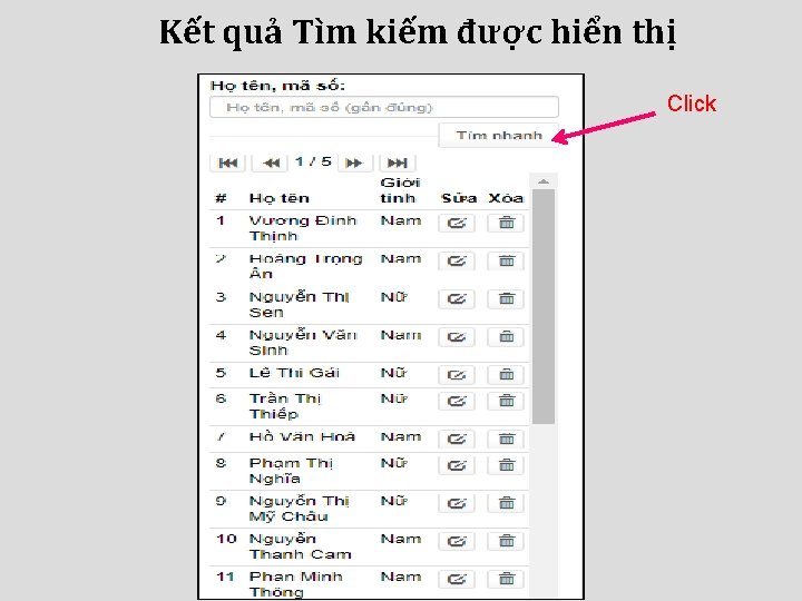 Kết quả Tìm kiếm được hiển thị Click 