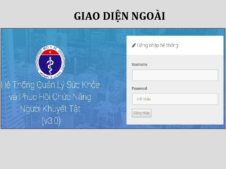 GIAO DIỆN NGOÀI 