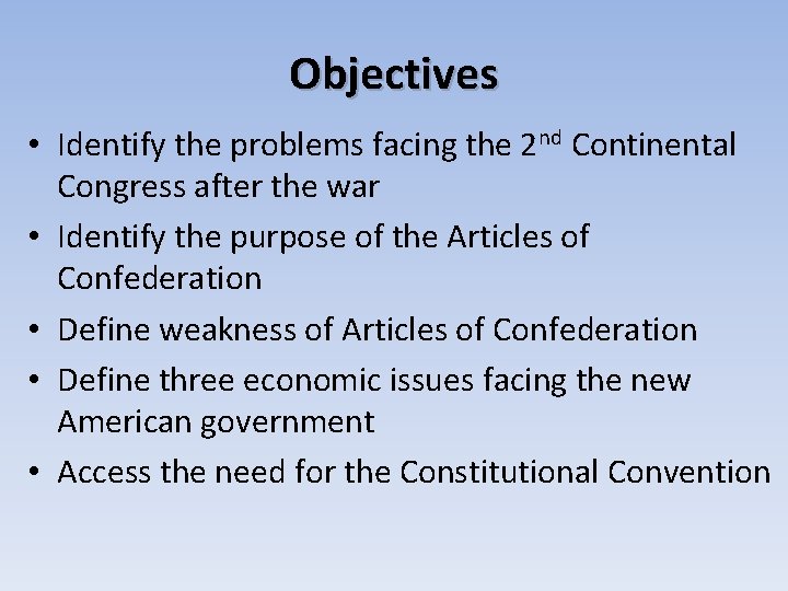 Building a New Nation The Articles of Confederation