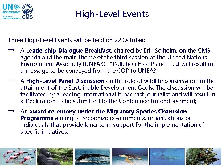 High-Level Events Three High-Level Events will be held on 22 October: → A Leadership