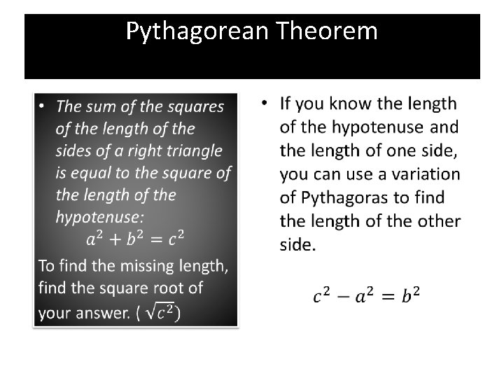 Pythagorean Theorem • • 