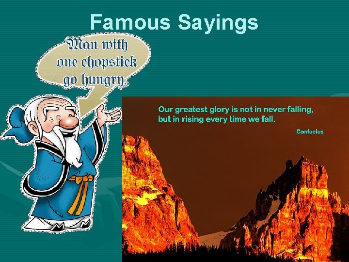 Famous Sayings 