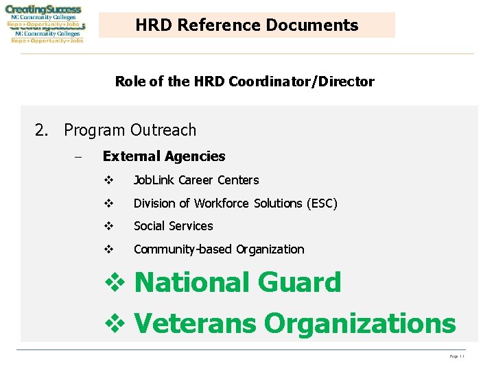 HRD Reference Documents Role of the HRD Coordinator/Director 2. Program Outreach ─ External Agencies