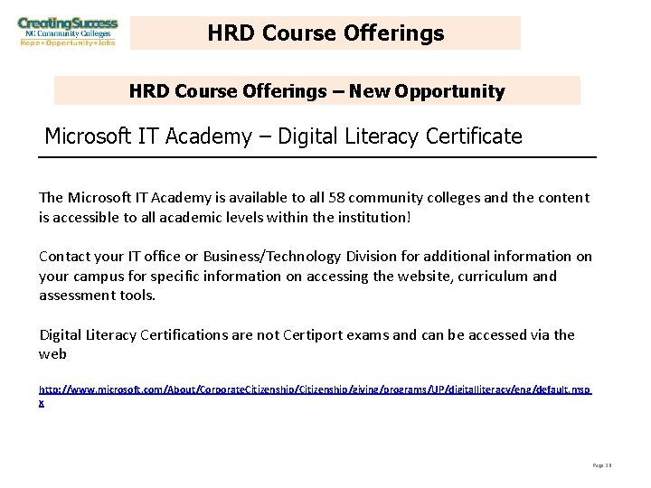 HRD Course Offerings – New Opportunity Microsoft IT Academy – Digital Literacy Certificate The