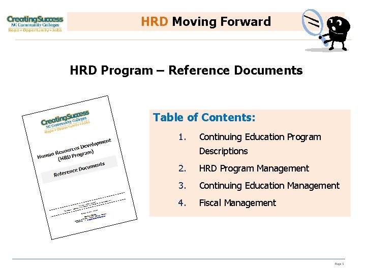 HRD Moving Forward HRD Program – Reference Documents Table of Contents: 1. Continuing Education