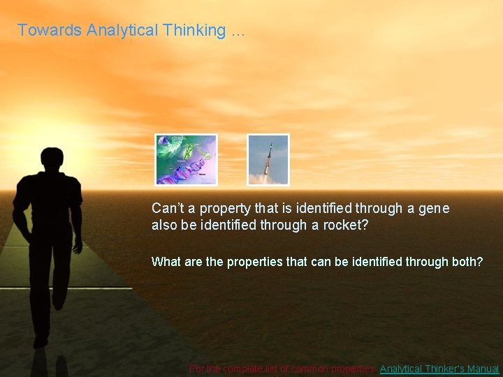 Towards Analytical Thinking … Can’t a property that is identified through a gene also