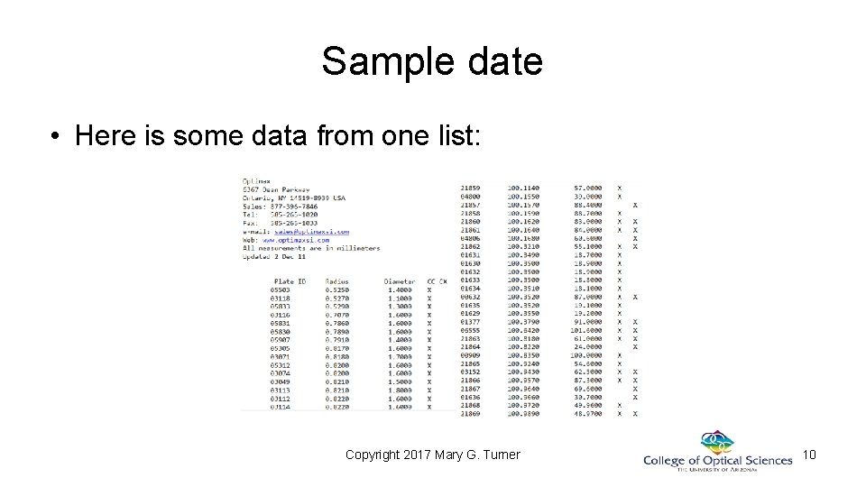 Sample date • Here is some data from one list: Copyright 2017 Mary G. Sample date • Here is some data from one list: Copyright 2017 Mary G.