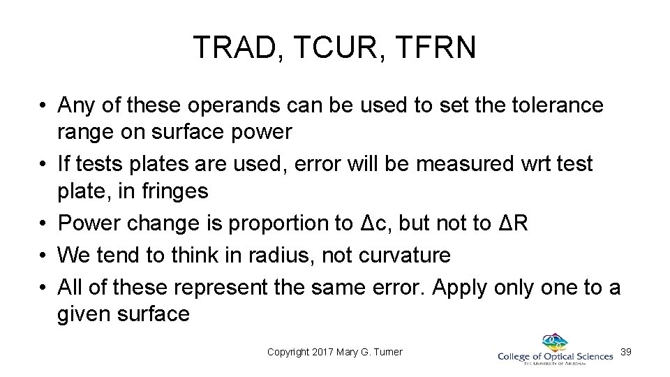 TRAD, TCUR, TFRN • Any of these operands can be used to set the TRAD, TCUR, TFRN • Any of these operands can be used to set the