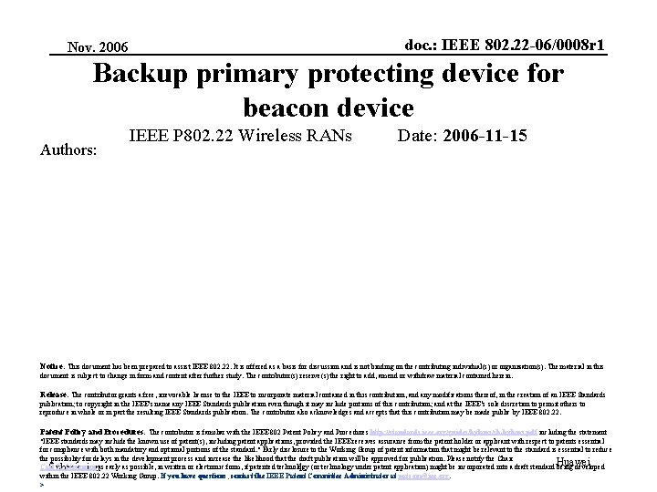 doc. : IEEE 802. 22 -06/0008 r 1 Nov. 2006 Backup primary protecting device