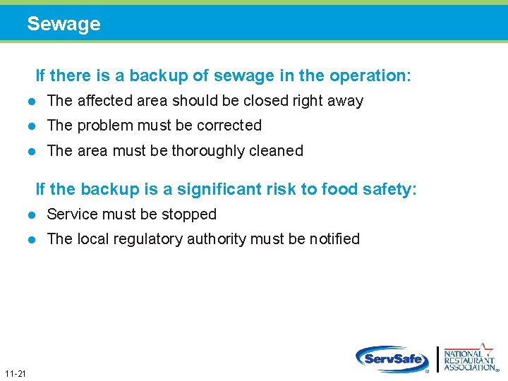 Sewage If there is a backup of sewage in the operation: l The affected Sewage If there is a backup of sewage in the operation: l The affected