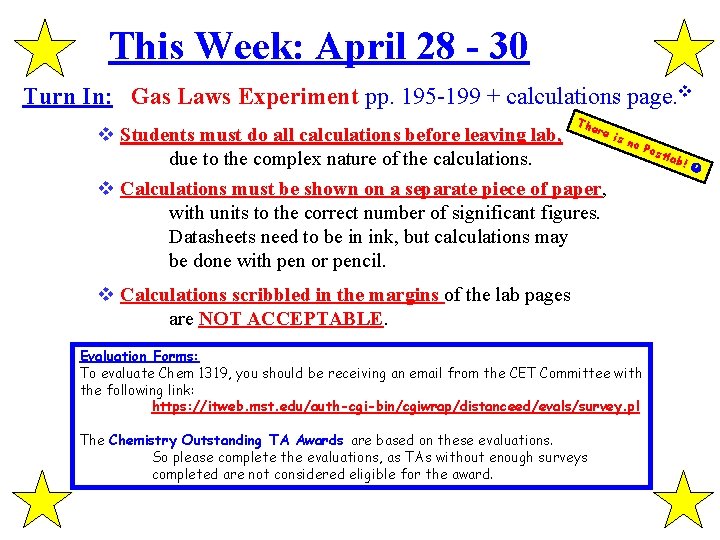 This Week: April 28 - 30 Turn In: Gas Laws Experiment pp. 195 -199