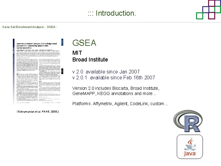 : : : Introduction. Gene Set Enrichment Analysis - GSEA MIT Broad Institute v