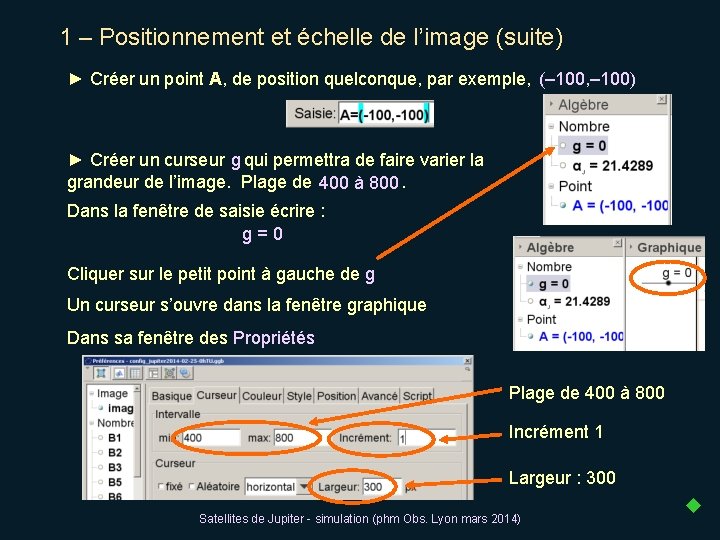 1 – Positionnement et échelle de l’image (suite) ► Créer un point A, de