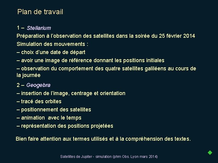 Plan de travail 1 – Stellarium Préparation à l’observation des satellites dans la soirée