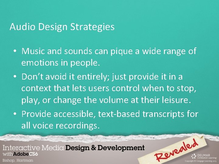 Audio Design Strategies • Music and sounds can pique a wide range of emotions