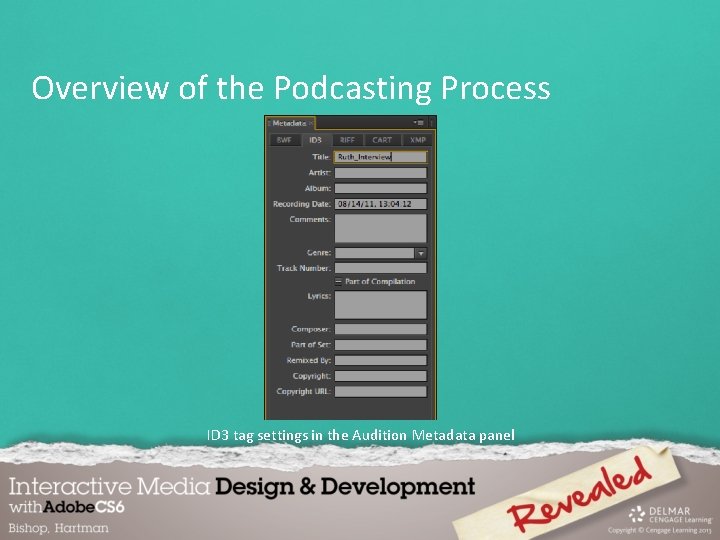 Overview of the Podcasting Process ID 3 tag settings in the Audition Metadata panel