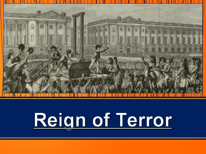 Reign of Terror 