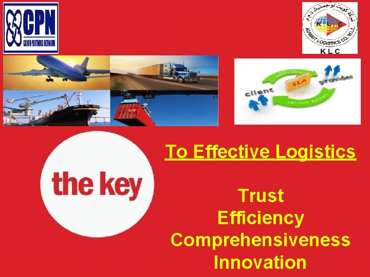 To Effective Logistics Trust Efficiency Comprehensiveness Innovation 