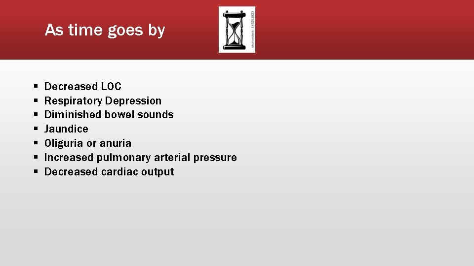 As time goes by § § § § Decreased LOC Respiratory Depression Diminished bowel As time goes by § § § § Decreased LOC Respiratory Depression Diminished bowel