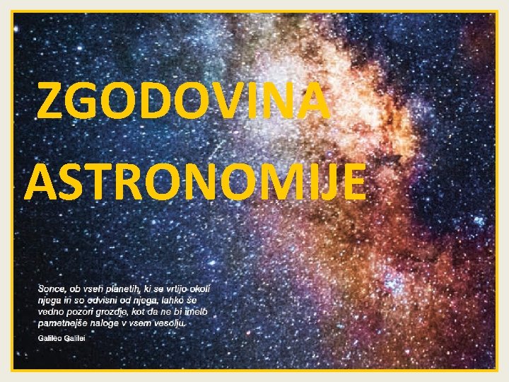 ZGODOVINA ASTRONOMIJE 