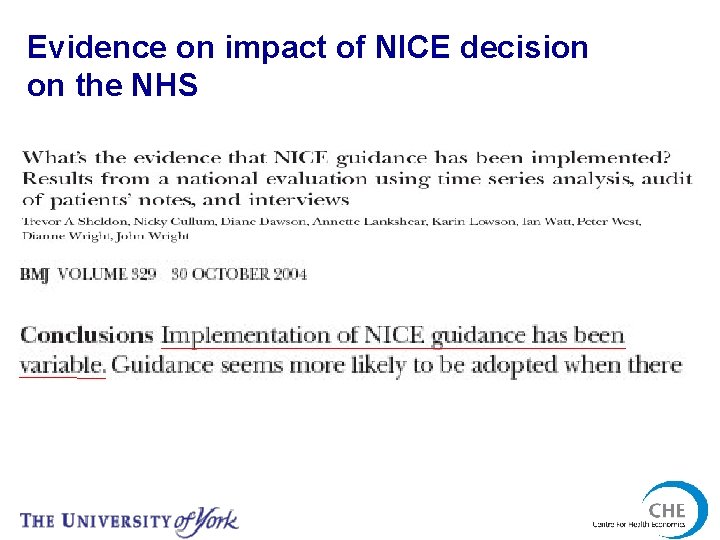 Evidence on impact of NICE decision on the NHS 