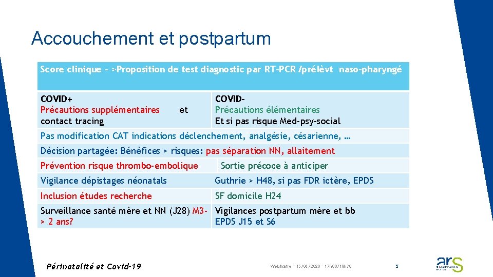 Accouchement et postpartum Score clinique - >Proposition de test diagnostic par RT-PCR /prélèvt naso-pharyngé