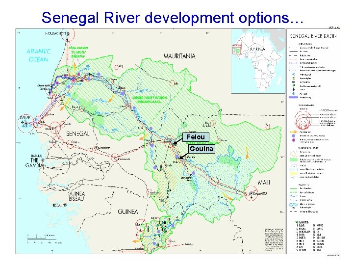 Senegal River development options… Felou Gouina 