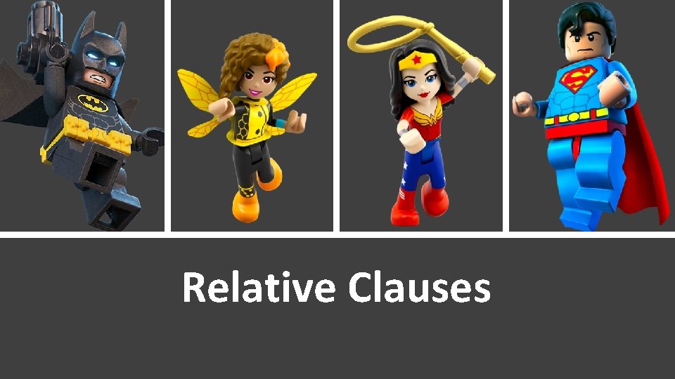 Relative Clauses 