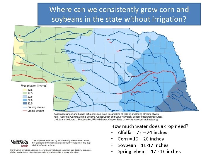 Where can we consistently grow corn and soybeans in the state without irrigation? How