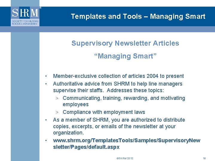 Templates and Tools – Managing Smart Supervisory Newsletter Articles “Managing Smart” • • Member-exclusive