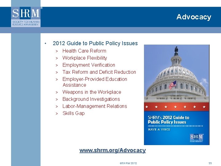 Advocacy • 2012 Guide to Public Policy Issues > > > > > Health