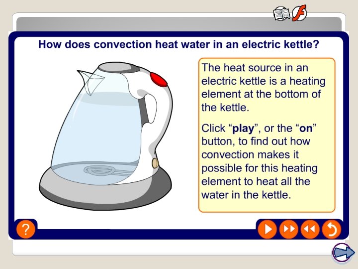 How does convection in a liquid occur? 