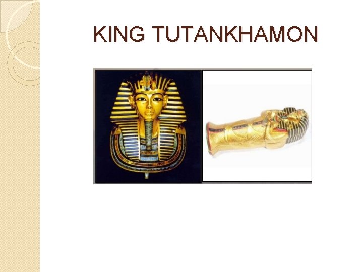 KING TUTANKHAMON 
