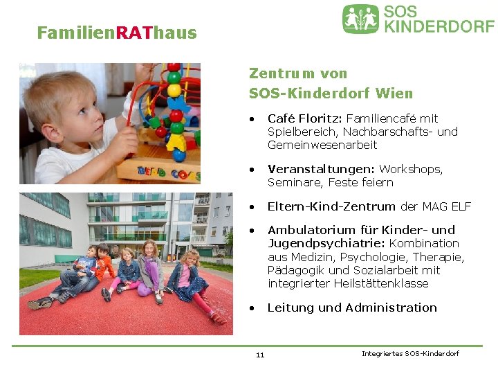 Familien. RAThaus Zentrum von SOS-Kinderdorf Wien • Café Floritz: Familiencafé mit Spielbereich, Nachbarschafts- und