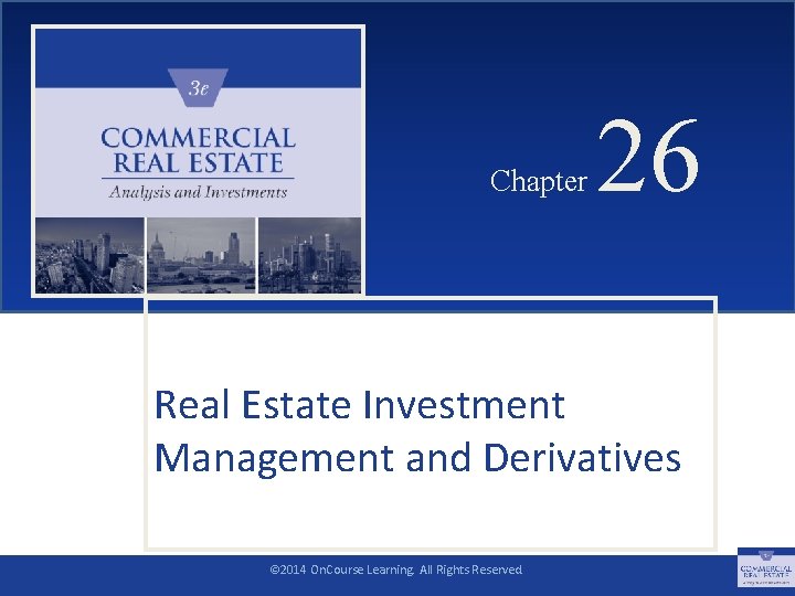 CHAPTER 26 Chapter 26 Real Estate Investment Management