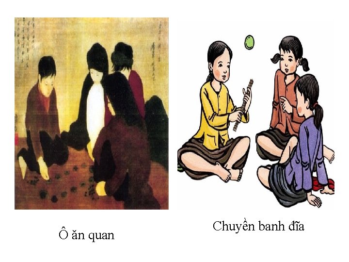 Ô ăn quan Chuyền banh đĩa 