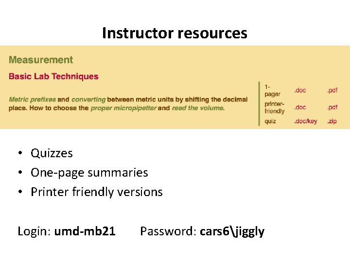 Instructor resources • Quizzes • One-page summaries • Printer friendly versions Login: umd-mb 21